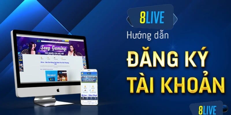 Hướng dẫn tạo tài khoản 8Live thông qua link vào chính thức